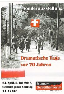 Im Museum Schleitheim wird morgen eine Ausstellung zu den letzten Kriegstagen eröffnet. Plakat/Foto: Museum Schleitheim/ Schüle Foto: Schwarzwälder-Bote