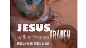 Das DVD-Cover zum Film-Impuls „Jesus und die verschwundenen Frauen des Neuen Testaments“ Foto: makido Film